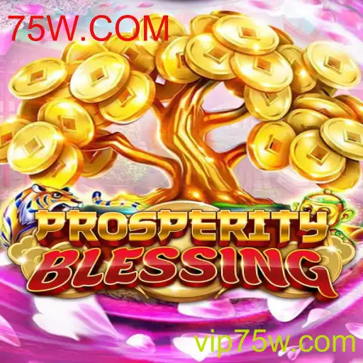 Descubra as Aventuras e Regras do Jogo ProsperityBlessing no 75W.COM